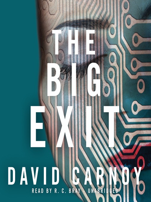 Title details for The Big Exit by David Carnoy - Available